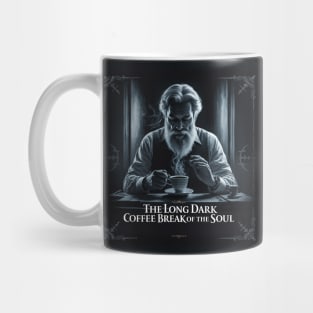 The Long Dark Coffee Break of the Soul Mug